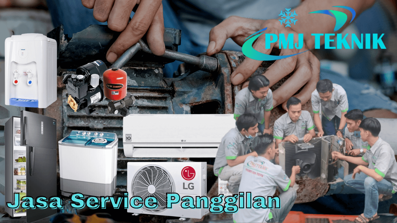 jasa service panggilan pmj teknik